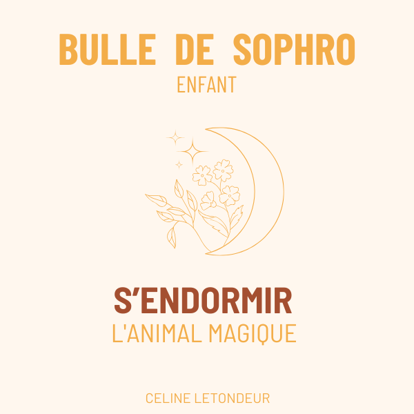 SOPHRO ENFANTS/ADO : S’endormir facilement - L'animal magique