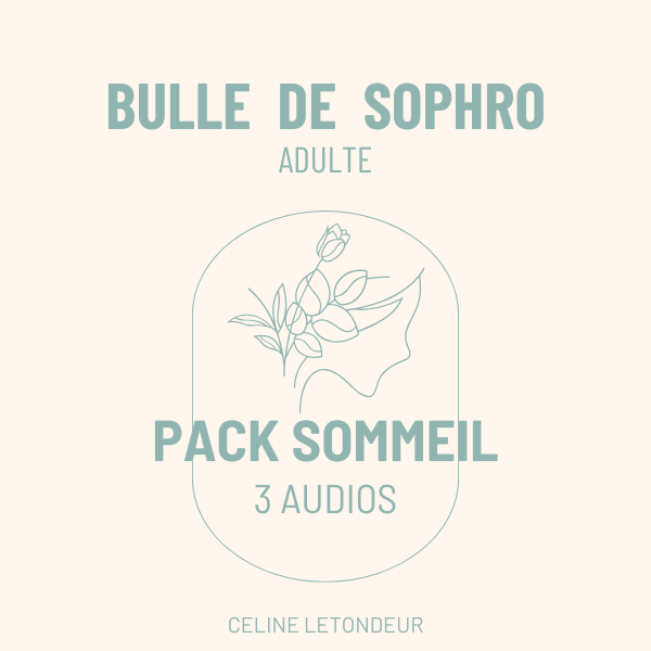 SOPHRO ADULTE : Gestion du sommeil - Pack de 3 audios
